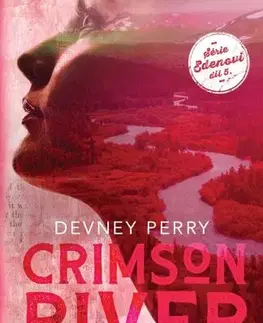 Romantická beletria Crimson River: Červená řeka - Devney Perry