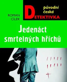 Detektívky, trilery, horory Jedenáct smrtelných hříchů - Roman Cílek