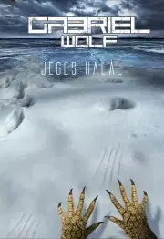 Sci-fi a fantasy Jeges halál - Wolf Gabriel