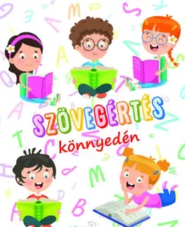 Pre deti a mládež - ostatné Szövegértés könnyedén - Katalin Nuznek