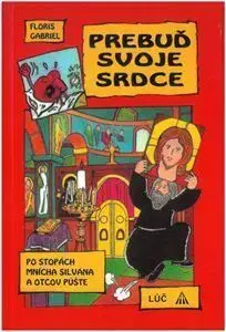 Náboženská literatúra pre deti Prebuď svoje srdce - Gabriel Floris