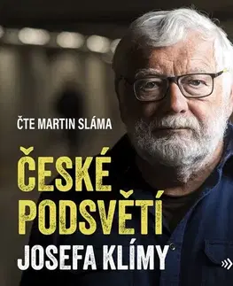 Fejtóny, rozhovory, reportáže Voxi České podsvětí Josefa Klímy - audiokniha na CD