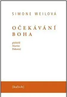 Eseje, úvahy, štúdie Očekávání Boha - Simone Weilová