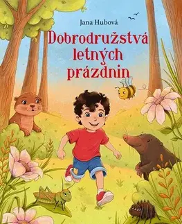 Dobrodružstvo, napätie, western Dobrodružstvá letných prázdnin - Jana Hubová,Katarína Vronková