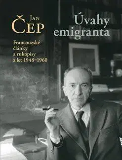 Eseje, úvahy, štúdie Úvahy emigranta - Jan Čep