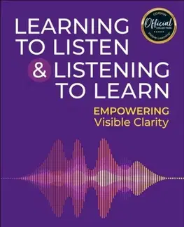 Učebnice, slovníky Learning to Listen and Listening to Learn - John Hattie,Lyn D. Sharratt