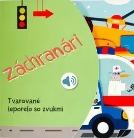 Leporelá, krabičky, puzzle knihy Tvarované leporelo so zvukmi - Záchranári