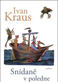 Humor a satira Snídaně v poledne - Ivan Kraus