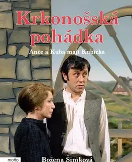 Rozprávky Krkonošská pohádka: Anče a Kuba mají Kubíčka - Božena Šimková
