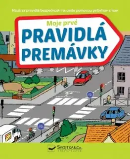 Príprava do školy, pracovné zošity Moje prvé pravidlá premávky