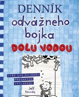Dobrodružstvo, napätie, western Denník odvážneho bojka 15: Dolu vodou - Jeff Kinney,Elena Guričanová
