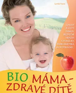 Varenie a výživa pre deti Bio máma - zdravé dítě - Fassa Lynda