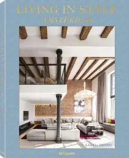 Dizajn, úžitkové umenie, móda Living in Style Amsterdam