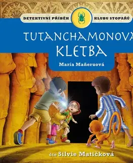 Pre deti a mládež - ostatné SUPRAPHON a.s. Tutanchamonova kletba
