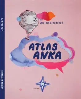 Rozprávky AtlasAnka - Miriam Petráňová
