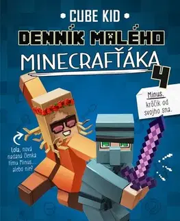 Dobrodružstvo, napätie, western Denník malého Minecrafťáka 4 - Cube Kid,Mária Haraštová
