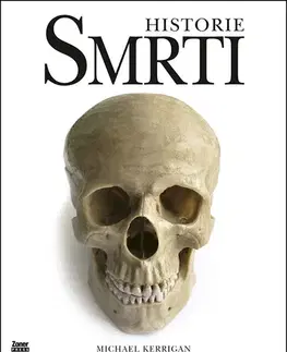 História - ostatné Historie smrti - Michael Kerrigan