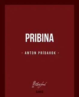 Slovenská beletria Pribina - Anton Prídavok