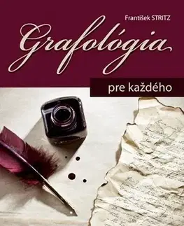 Ezoterika - ostatné Grafológia pre každého - František Stritz