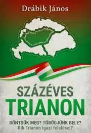 Politológia Százéves Trianon - János Drábik