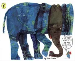 V cudzom jazyku Do You Want to be My Friend? - Eric Carle