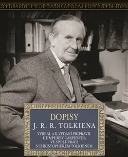Sci-fi a fantasy Dopisy J. R. R. Tolkiena - John Ronald Reuel Tolkien