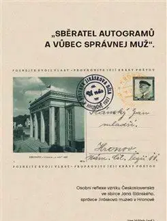 Dejiny, teória umenia Sběratel autogramů a vůbec správnej muž - Jan Hálek