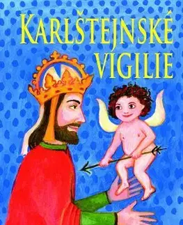 Historické romány Karlštejnské vigilie - František Kubka