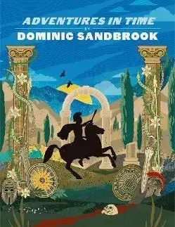 História Adventures in Time: Alexander the Great - Dominic Sandbrook