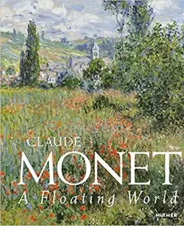 Maliarstvo, grafika Claude Monet - Heinz Widauer