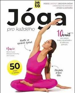 Joga, meditácia Jóga pro každého - Kolektív autorov