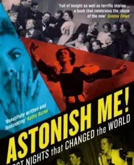 Dejiny, teória umenia Astonish Me! - Dominic Dromgoole