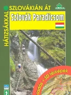 Európa Szlovák Paradicsom-Slovenský raj - Ján Lacika
