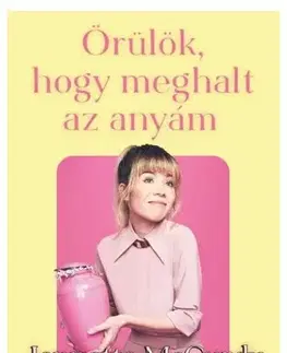 Film, hudba Örülök, hogy meghalt az anyám - Jennette McCurdy