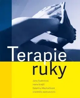 Medicína - ostatné Terapie ruky - Jana Vyskotová
