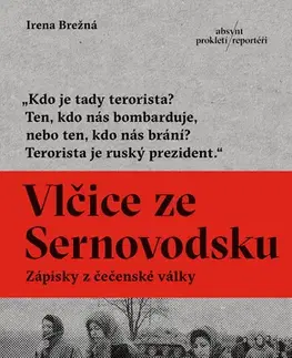 Fejtóny, rozhovory, reportáže Vlčice ze Sernovodsku - Irena Brežná