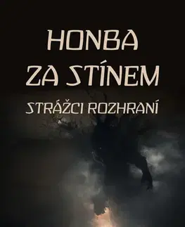 Sci-fi a fantasy Honba za stínem - Radmila Tomšů