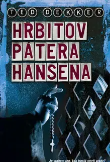 Detektívky, trilery, horory Hřbitov pátera Hansena - Ted Dekker