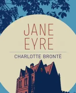 Romantická beletria Jane Eyre - Charlotte Brontë