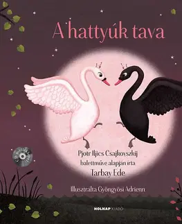 V cudzom jazyku A hattyúk tava - CD melléklettel - Ede Tarbay