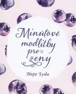 Kresťanstvo Minútové modlitby pre ženy - Hope Lyda
