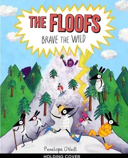 Beletria - ostatné The Floofs Brave the Wild - Penelope O'Neill