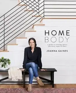 Domov, zariaďovanie Homebody - Joanna Gaines