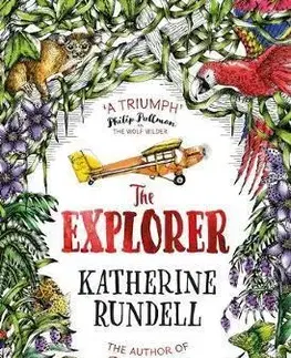 V cudzom jazyku The Explorer - Katherine Rundell,Hannah Horn