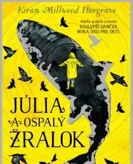 Pre deti a mládež - ostatné Júlia a ospalý žralok - Kiran Millwood-Hargrave,Tom de Freston,Alexandra Škorupová