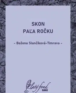 Svetová beletria Skon Paľa Ročku - Božena Slančíková-Timrava