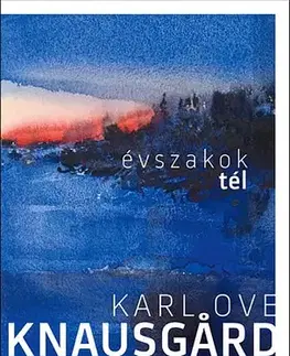Svetová beletria Évszakok 2. Tél - Karl Ove Knausgard