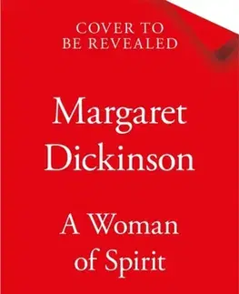 Historické romány A Woman of Spirit - Margaret Dickinson