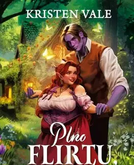Sci-fi a fantasy Plno flirtu, plno kouzel - Kristen Vale