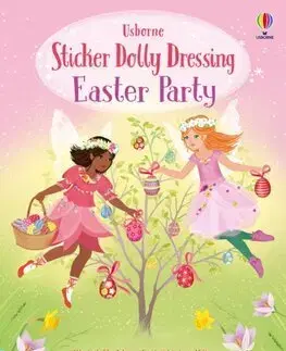 Nalepovačky, vystrihovačky, skladačky Sticker Dolly Dressing Easter Party - Fiona Watt,Antonia Miller